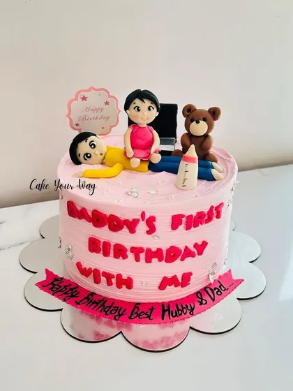 "Daddy's First Birthday With Me." A priceless memory captured in a cake.