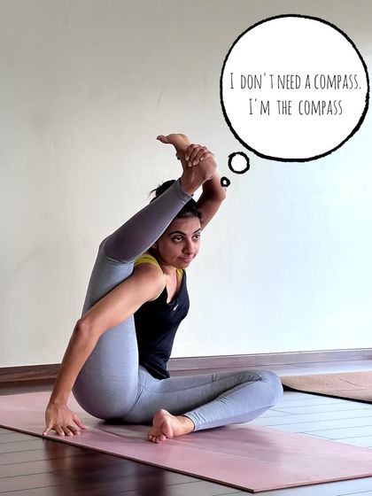 "I don't need a compass. I'm the compass." Finding your own direction and strength in Compass Pose.
