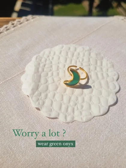 Worry a lot? I recommend green onyx. This is my green onyx Luna ring, a charm for happiness and balance.