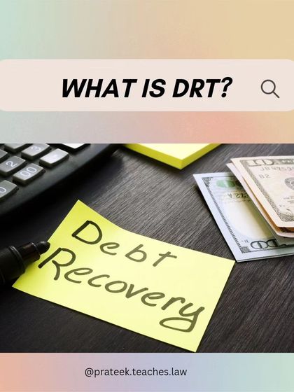 What is the Debt Recovery Tribunal (DRT)? This image introduces the DRT, a specialized tribunal in India designed for the speedy recovery of debts between lenders and borrowers.