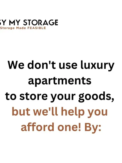 We provide affordable storage solutions that help you save money. By decluttering your current space instead of moving to a bigger one, we help you save for the things that matter, like a new home.