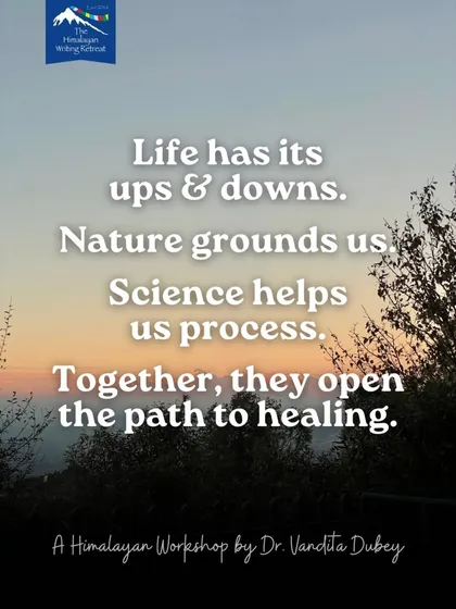 We combine the grounding power of nature with the science of psychology to open a path to healing. This workshop is about processing life's ups and downs with expert guidance.