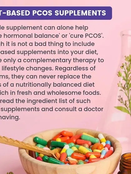 A reminder that supplements are not a cure for PCOS and should complement, not replace, a healthy diet.