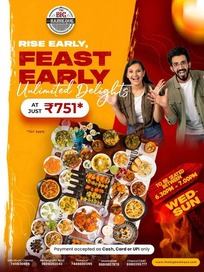 Rise early, feast early. Our unlimited delights are available for just ₹751 for early birds seated between 6:30 PM and 7:00 PM, Wednesday to Sunday.