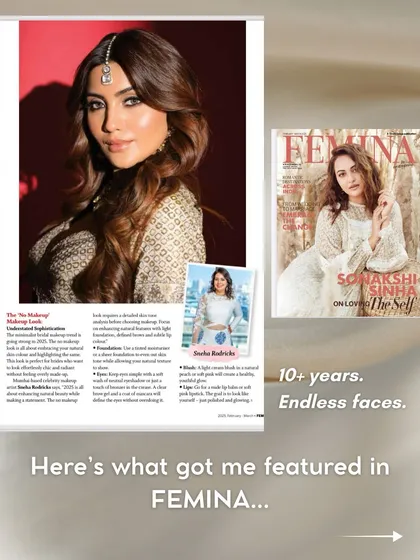 I was so honored to be featured in Femina for my work in the industry. This feature is a milestone that reflects over a decade of passion, endless faces, and dedication to the art of makeup, from bridal to editorial.