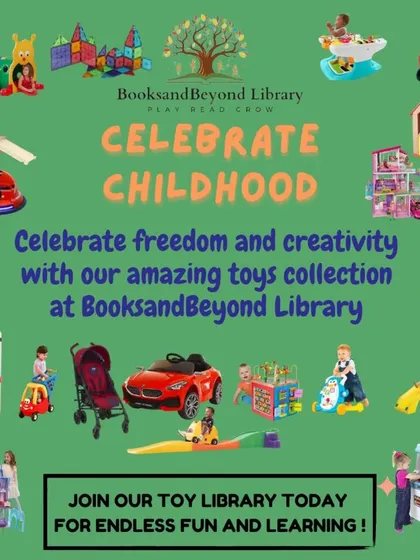 I believe in celebrating childhood every day. My toy library gives your child the freedom to explore and learn with an amazing collection of toys, games, and books.