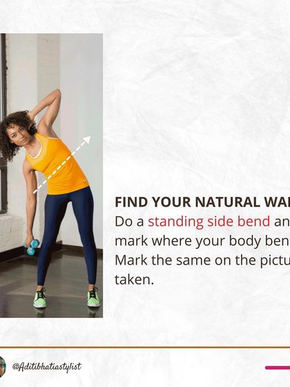 Next, find your natural waist. Do a standing side bend and mark the point where your body creases. This is a key measurement for understanding your proportions.
