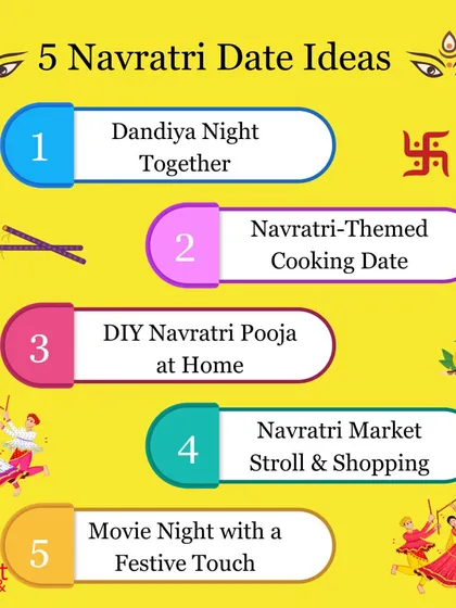 Navratri is a time of vibrant celebration. Here are five festive date ideas, from attending a Dandiya night to having a Navratri-themed cooking date at home.