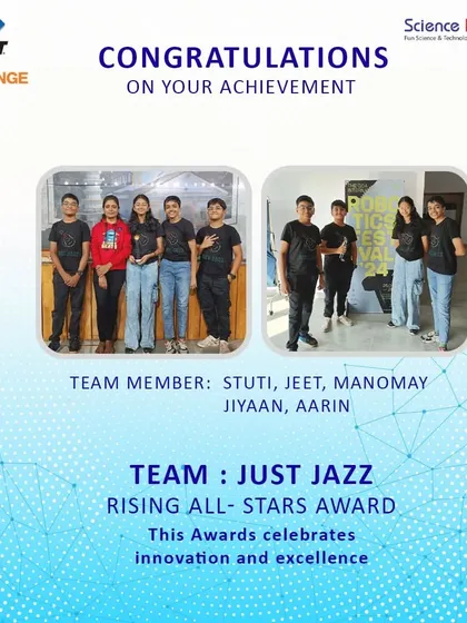 Congratulations to Team 'Just Jazz' for winning the Rising All-Stars Award at the FLL Challenge. This award celebrates their dedication, teamwork, and innovative spirit.
