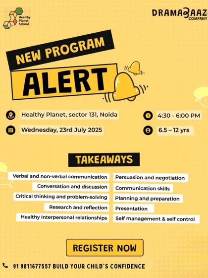 A new program alert for kids in Noida! This flyer details a workshop at Healthy Planet, Sector 131, focusing on communication, critical thinking, and interpersonal skills.