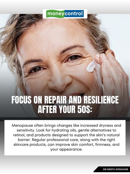 For skin after your 50s, the focus should be on repair and resilience. I shared in Moneycontrol that hydrating oils and gentle alternatives to retinol can support the skin's barrier through menopausal changes.