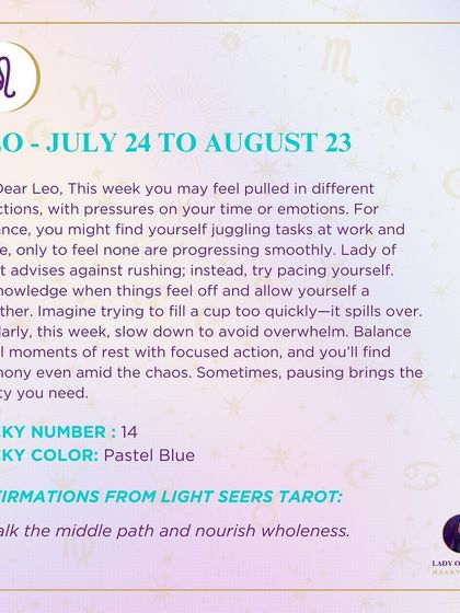 A weekly message for my dear Leo about finding balance and avoiding being pulled in different directions. This reading advises pacing yourself and finding harmony amid the chaos.