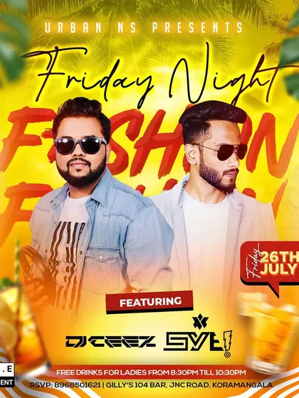 "Friday Night Fashion Festival" at Gilly's 104, where I'm featured alongside another top DJ.