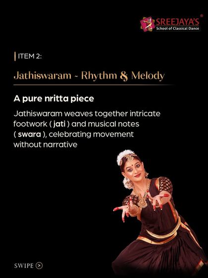 The Margam, Item 2: Jathiswaram. A pure nritta piece that weaves together intricate footwork (jati) and musical notes (swara).