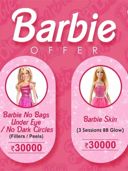 Come on Barbie, let's go party. Check out our special Barbie-themed offers, including under-eye fillers for "No Bags" and BB Glow sessions for "Barbie Skin."