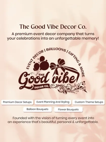 We are The Good Vibe Decor Co., a premium event decor company that turns your celebrations into unforgettable memories. This image shares our vision of making every event beautiful, personal, and full of good vibes.