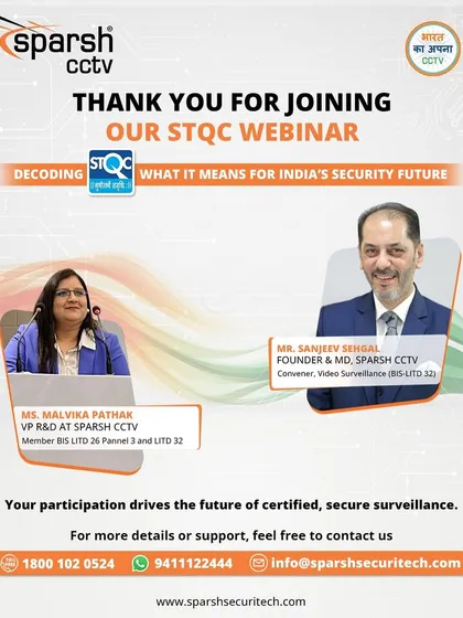 Thank you for making our STQC Webinar a success. Together, we are shaping the future of certified, secure surveillance in India with our experts leading the conversation.
