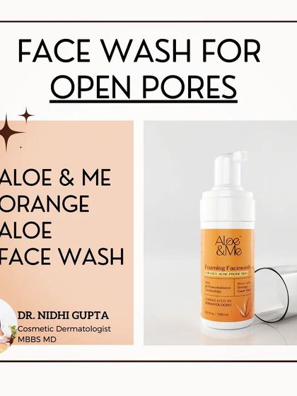 To address open pores, a targeted face wash is key. I recommend a foaming cleanser like Aloe & Me Orange Aloe Face Wash, which helps to deeply cleanse pores and manage the oiliness that can make them appear larger.