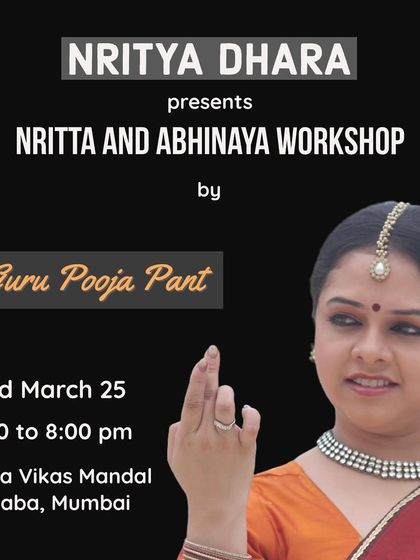 This is the announcement for a `Nritta` and `Abhinay` workshop I conducted for Nritya Dhara in Mumbai. These intensive sessions are designed to build technique and expressive skills.