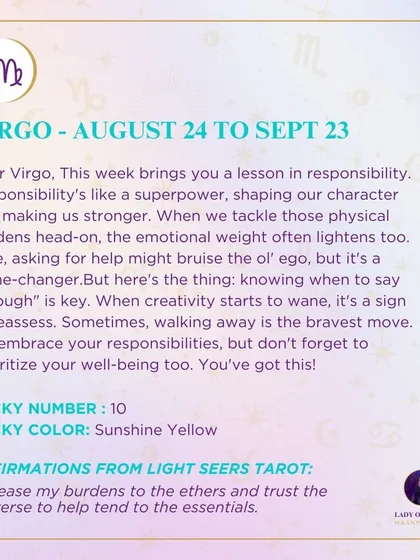 A weekly tarot prediction for Virgo. This week brings a lesson in responsibility. Embracing your responsibilities and knowing when to say "enough" is key.