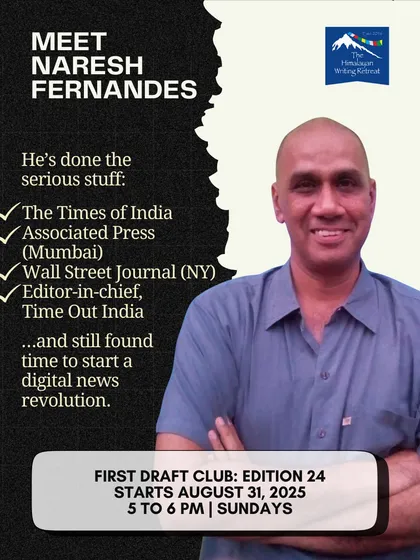 Naresh Fernandes has a formidable career in journalism, with experience at The Times of India, Associated Press, and The Wall Street Journal. He brings this extensive editorial experience to his session with our writers.
