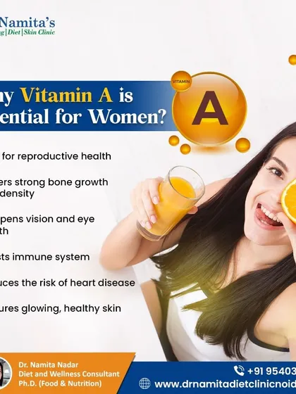 Vitamin A is essential for women's health, playing a vital role in reproductive health, strong bones, sharp vision, and glowing skin.