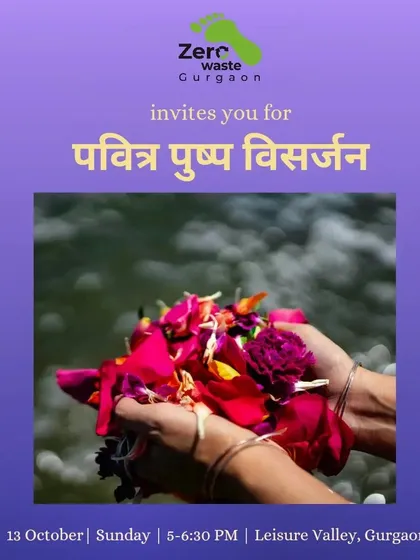 A simple, elegant invitation to our 'Pavitra Pushp Visarjan' event. The image of hands offering flowers to water evokes the traditional practice, which we aim to reinvent in a sustainable way.