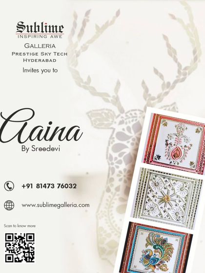An invitation to the exhibition 'Aaina' by Sreedevi at our gallery in Prestige Sky Tech, Hyderabad, showcasing her intricate and traditional mirror art.