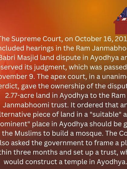 This graphic summarizes the final, unanimous verdict by the Supreme Court in 2019. The court granted ownership of the land to the Ram Janmabhoomi trust and ordered that an alternative plot be provided for a mosque.