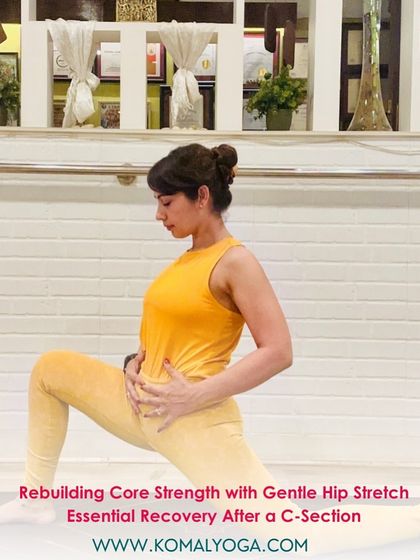 This gentle hip-opening lunge is essential for post-C-section recovery. By placing a hand on the belly, you can mindfully reconnect with your core, improve circulation, and support the healing process from within.