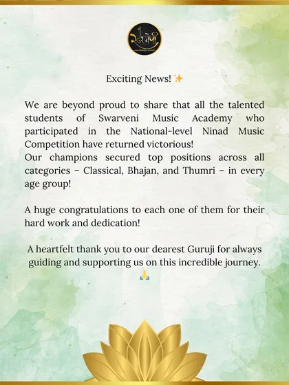We are incredibly proud to announce the victory of our students at the National-level Ninad Music Competition. Their hard work and our Guruji's guidance led to success in every category.