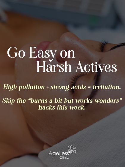 Be gentle with your skin when pollution is high. Strong acids combined with environmental stressors can lead to irritation. This is the time to skip harsh actives and focus on soothing and repairing your skin barrier.