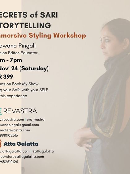 'Secrets of Sari Storytelling' is an immersive styling workshop with fashion editor Bhawana Pingali. We host creative sessions where you can learn to use your sari as a canvas for self-expression.