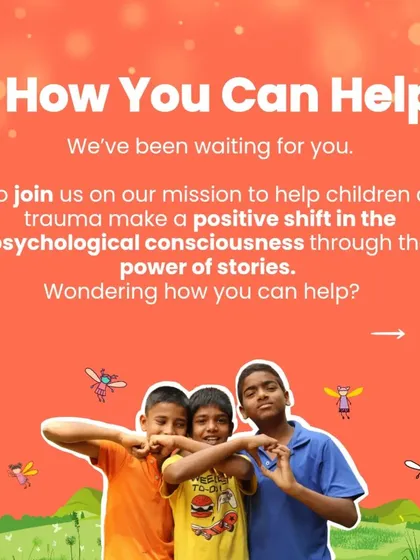 How can you help? We've been waiting for you. Join our mission to help children of trauma make a positive shift in their psychological consciousness through the power of stories.
