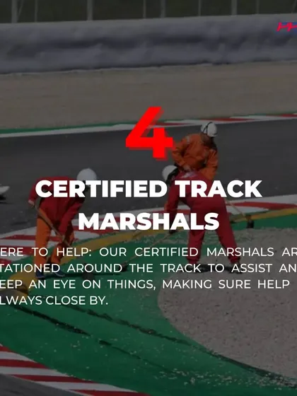 Our certified track marshals are stationed around the track to assist riders and ensure a safe environment, making sure help is always close by.