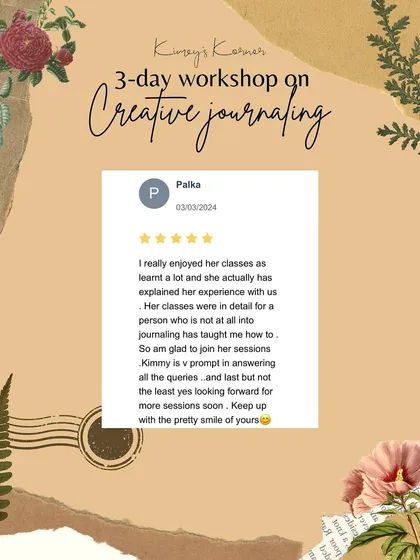 A review from a creative journaling workshop participant who was happy to learn so many new things in a supportive environment.