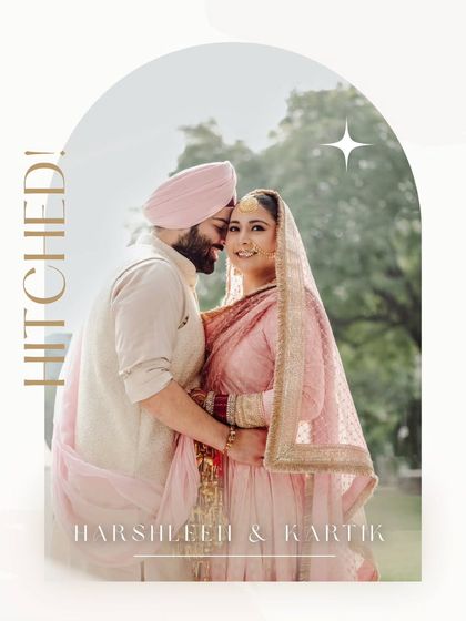 "Hitched!" A beautifully designed graphic celebrating the union of Harshleen and Kartik, featuring a soft, romantic portrait from their Anand Karaj ceremony.