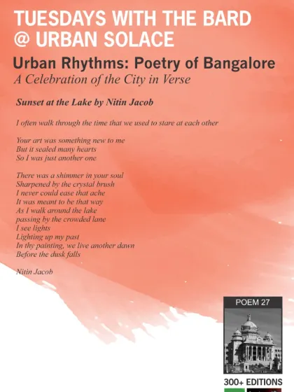 "Sunset at the Lake" by Nitin Jacob, part of our "Urban Rhythms: Poetry of Bangalore" series. A beautiful verse capturing a quintessential Bangalore experience.