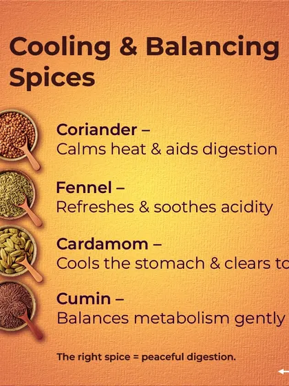 Here are four essential cooling and balancing spices for your kitchen. Coriander calms heat, fennel soothes acidity, cardamom cools the stomach, and cumin gently balances metabolism. The right spice leads to peaceful digestion.