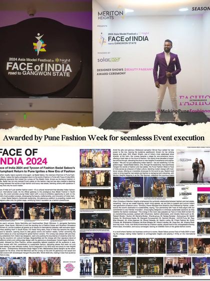 A collage showcasing my award from Pune Fashion Week for the 'Face of India' event execution, along with media coverage. These milestones are a result of years of dedication to my craft.