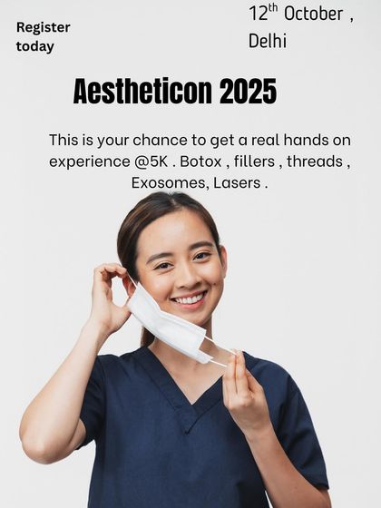 An announcement for Aestheticon 2025 in Delhi. This is your chance to get real hands-on experience with Botox, fillers, threads, exosomes, and lasers.