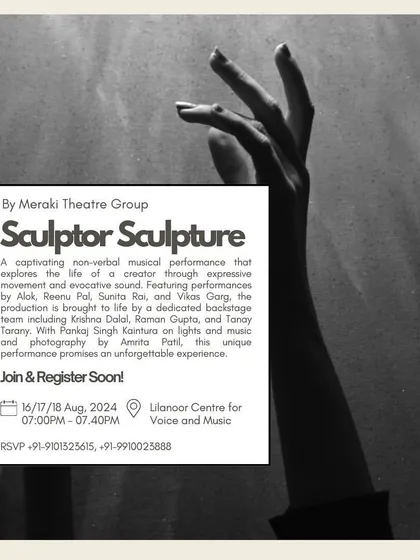 Another look at the poster for 'Sculptor Sculpture' by Meraki Theatre Group. The dramatic black and white imagery hints at the expressive movement and evocative sound that filled our space.