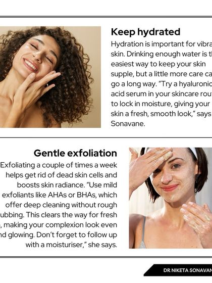 As I recommended in Times Now, keeping your skin hydrated and gently exfoliating are key for a festive glow. A hyaluronic acid serum locks in moisture, while mild exfoliants like AHAs or BHAs clear away dead skin cells for a fresh complexion.