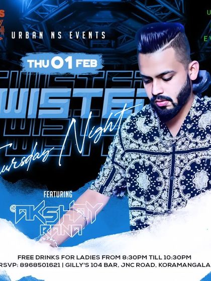 A poster for "Twisted Thursdays" at Gilly's 104, a night of the best Bollywood and Punjabi music to get you ready for the weekend.