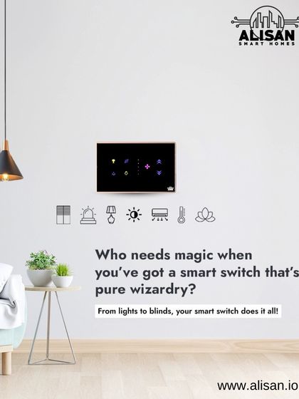 Who needs magic when you have a smart switch that feels like pure wizardry? From lights to blinds and even the AC, our smart touch panels centralize control, making your life simpler and more automated.
