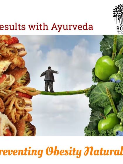 Preventing obesity naturally is about finding the right balance. My Ayurvedic guidance helps you walk the line between indulgence and health, creating a sustainable lifestyle.