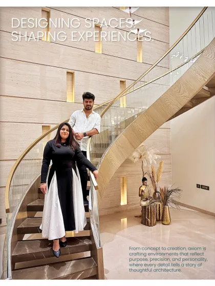 We are Aishwarya and Kunal, the founders of Axiom. We don’t just design homes; we design how they feel. For us, architecture is a tool to understand people and shape spaces around real lives, creating comfort, clarity, and a lifestyle that feels just right.