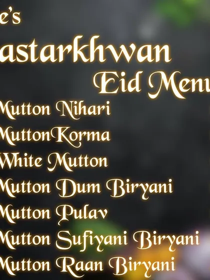 The mutton menu for your Eid celebration. I offer traditional dishes like Mutton Nihari and Korma, as well as rich biryanis including Dum, Pulao, Sufiyani, and the grand Mutton Raan Biryani.
