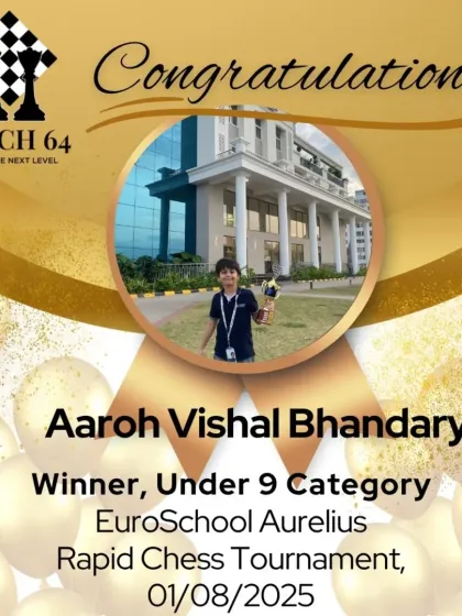 We are proud of Aaroh Vishal Bhandary for winning the Under 9 category at the EuroSchool Aurelius Rapid Chess Tournament. A well-deserved victory for a focused young player.