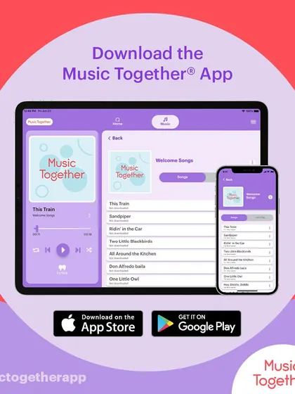Be sure to download the Music Together app to get the most out of our program. It's included with your registration and is a fantastic resource for your family's musical journey.